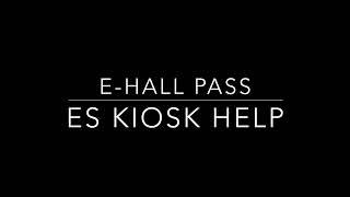 Tech Help Desk: E-Hall Pass