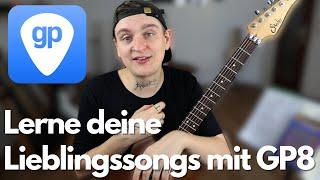 Deine Lieblingssongs lernen - Mit Guitar Pro 8