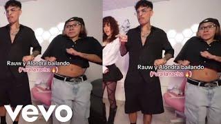 baile viral de tik tok de Alondra y RAUW Alejandro - Que pasaría