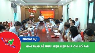 Giải pháp để thực hiện hiệu quả chỉ số PaPi