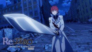 Reinhard Finally Draws His Sword | Re:ZERO -Starting Life in Another World- Season 3