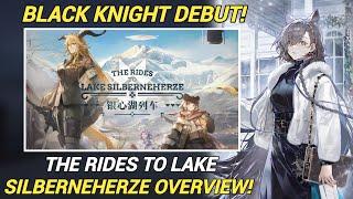 Everything You Need to Know About Arknights Next Event! [The Rides to Lake Silberneherze]