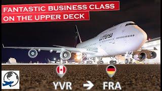 Lufthansa Boeing 747-400 Upper Deck Business Class | Trip report Vancouver to Frankfurt