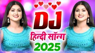 New Hindi Song Dj Remix 2025  Hindi Dj Gane  Hard Bass Dholki Mix  Hindi Old DJ Song New Dj Mix