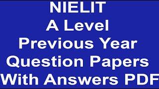 NIELIT A Level Previous Year Question Papers With Answers PDF