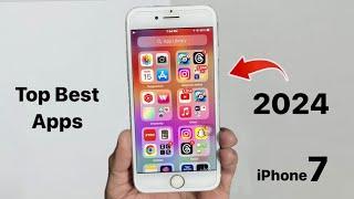 Top Best Apps for iPhone 7 in 2024