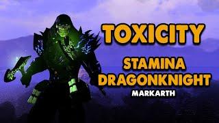 Toxicity - Stamina Dragonknight WITH Vateshran setup included!! - (Markarth DLC)