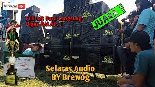 Selaras Audio Kendal BY Brewog | Juara 1 SPL Di Aniversary BAC ke 4.