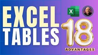 Excel Tables - Best Practices : 18 benefits