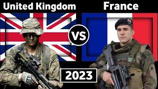 UK vs France Military Power Comparison 2023 | France vs United Kingdom Military Comparison