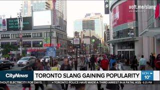 New Toronto slang growing in popularity