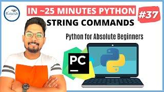 #37 List of Python String Commands for Beginners | Python Tutorial for Beginners