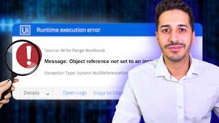 Object reference not set to an instance of an object - UiPath - BEST SOLUTION!!!