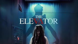 The Elevator (2023) Full Horror Movie Free - Chrissie Wunna, Alix Maxwell, George Nettleton