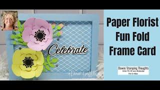 Paper Florist  Fun  Fold  Frame Card