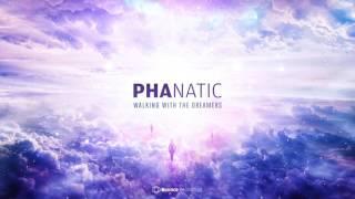 Phanatic - Walking With The Dreamers [Full Mix Album]