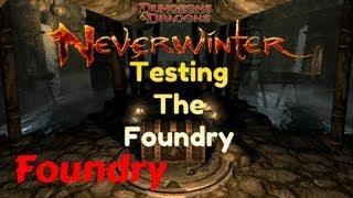 Neverwinter MMO Foundry Tutorial and Guide - Testing The Foundry [D&D]