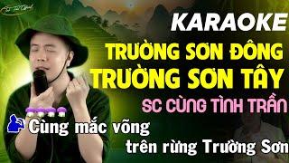 TRƯỜNG SƠN ĐÔNG TRƯỜNG SƠN TÂY Karaoke Thiếu Giọng Nữ  Song Ca Cùng Tình Trần