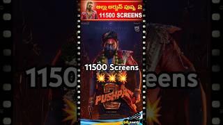  Pushpa 2 to release on 11500 Screens  | Filmy Tourist Shorts