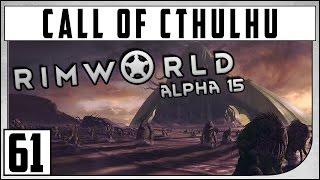 Rimworld Call of Cthulhu - "Construindo a Nave" #61 - Gameplay Português PT-BR