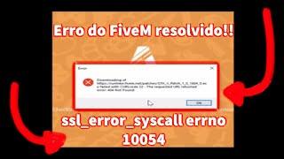 RESOLVIDO O ERRO DO FIVEM!! (ssl_error_syscall errno 10054)