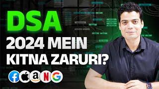 Is DSA really Important in 2024? | Tanay Pratap Hindi