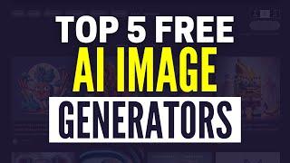 Best AI Image Generators 2024: Top 5 Free AI Image Creators