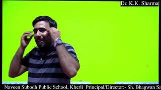 Special Class for physics for Class 11th (Dr. K.K. Sharma)