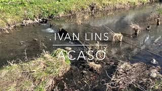 ACASO/IVAN LINS(piano-chinami sakai)