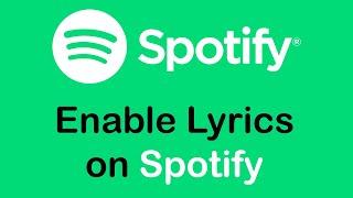 How To Enable Lyrics On Spotify (2022) | Fix Spotify Lyrics Not Showing