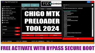 How To Activate Chigo MTK Preloader Tool 2024 | Bypass FRP Latest Secure Boot