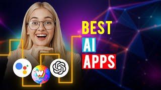 Best AI Apps: iPhone & Android (Which is the Best AI App?)