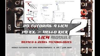 Pd TUTORIAL FOR LICH  //  PART2  Pd EXAMPLE : HELLO KICK