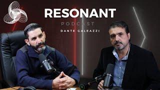 Resonant Podcast With Dante Galeazzi (President of Texas International Produce Association) Ep.1