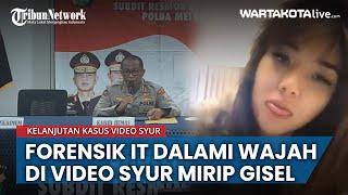 Polisi dan Ahli Forensik IT Dalami Wajah di Video Syur Mirip Gisel