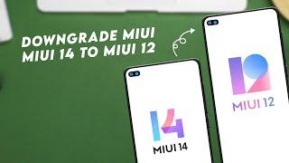 Downgrade All Redmi/POCO Devices MIUI 14 to MIUI 12 - The Official Way हिन्दी/URDU