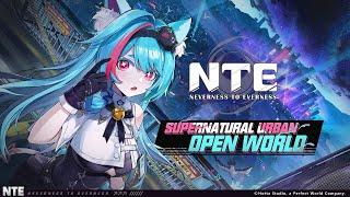 New! 13 more Minutes of NTE (Neverness To Everness) Gameplay Demo September 2024