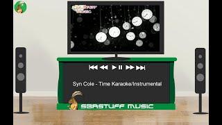  Syn Cole - Time Karaoke/Instrumental | Sba Stuff Music