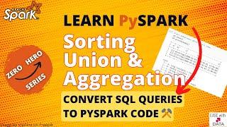 09 Sorting data, Union and Aggregation in Spark