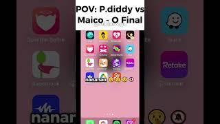 P.DIDDY VS MAICO - O FINAL