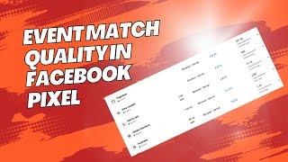 Event match quality in Facebook pixel| facebook pixel conversion api