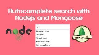 Autocomplete search suggestion using Nodejs and Mongoose | Autocomplete search on textbox in nodejs