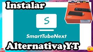 SmartTubeNext en FIRE STICK, GOOGLE TV, ANDROID TV y más