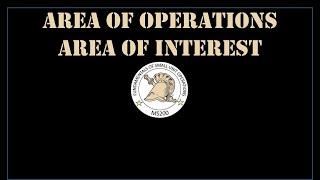 Area of Operations and Area of Interest