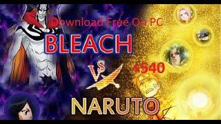 Hướng dẫn cách tải BLEACH VS NARUTO 540 Nhân vật | Chi tiết