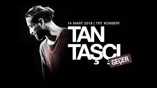 Tan Taşçı - Geçer (Sezen Aksu Cover - TRT Müzik Canlı Performans)