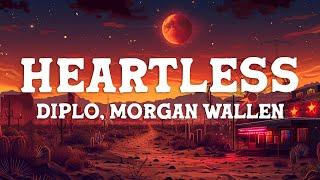 Diplo - Heartless (Lyrics) ft. Morgan Wallen