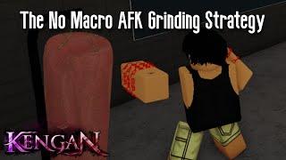 KENGAN HAS A "NO MACRO" AFK GRINDING TRICK (ROBLOX)