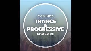 Eximinds  - Trance & Progressive For Spire