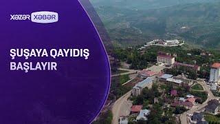 Şuşaya qayıdış başlayır - Şəhər sakinlərini qarşılamağa hazırdır